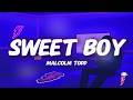 Malcolm Todd Sweet Boy Lyrics