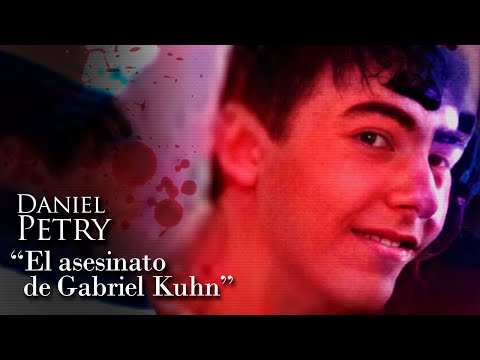 DANIEL PETRY - "THE MURDER OF GABRIEL KUHN"
