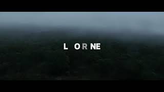 Lorne (Official Trailer)