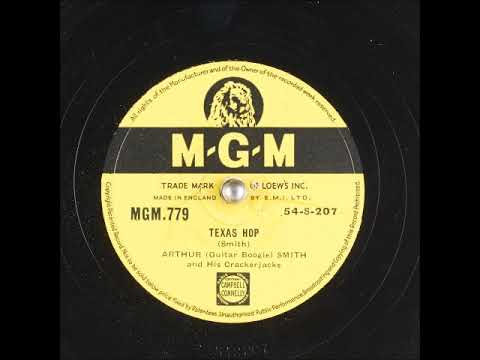 Texas Hop ~ Arthur (Guitar Boogie) Smith and His Crackerjacks (1954)