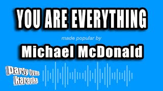 Michael McDonald - You Are Everything (Karaoke Version)