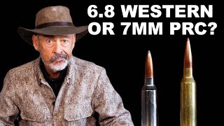 7mm PRC vs 6.8 Western