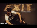 EXIT - Harkirat Sangha (Official Video) New Punjabi Song 2024 | Harkirat Sangha Exit New Song 2024