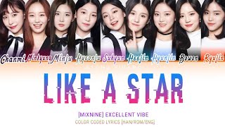 [MIXNINE] Excellent Vibe – Like a Star (이 밤이 지나면) (COLOR CODED LYRICS [HAN/ROM/ENG])
