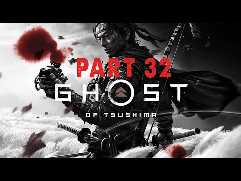 GHOST OF TSUSHIMA Walkthrough Gameplay Part 32 - GHOST STANCE (PS4 PRO)