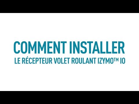 Comment installer le récepteur volet roulant Izymo io Somfy ?