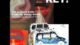 Key! - Ice Cream Hello (Prod By Kenny Beats) (New Music January 2018)