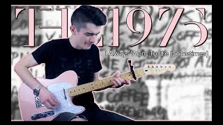 The 1975 - I Always Want To Die (Sometimes) [Guitar & Bass Cover w/ Tabs]