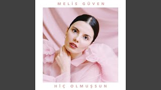 Hiç Olmuşsun