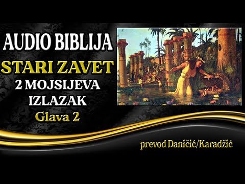 2 Mojsijeva 2 glava - Izlazak - Audio Biblija - Mojsijevo rođenje
