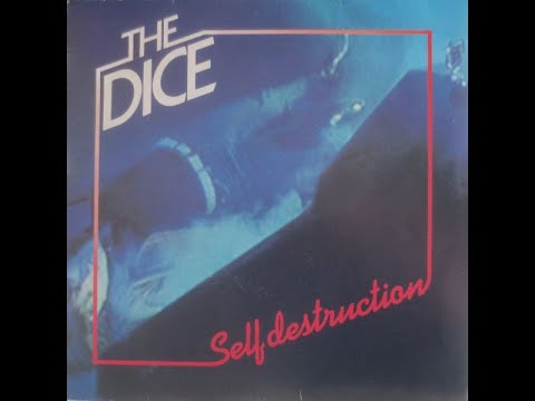 The DICE - Self destruction (1982)