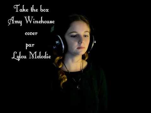 Take the box Amy Winehouse cover by Lylou Melodie