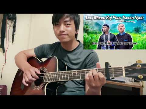 Leej muam koj pua tseem nyob acoustic guitar chords cover by Ben