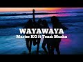 WAYAWAYA Master KG Ft Team Mosha Lyrics Africa