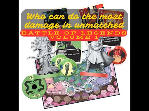 Who can deal the most damage in Unmatched | Battle of legends volume 1