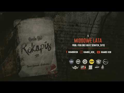 Rambo Hsb - Miodowe lata (Prod. Feru) (BDZ BEATZ Scratch_Cuts)