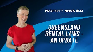 Queensland Rental Laws - An Update