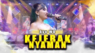 Download lagu KEJEBAK NYAMAN VOC. AYU WD | LIVE MUSIC GANJENE PANTURA mp3