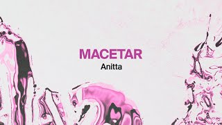 Musik-Video-Miniaturansicht zu MACETAR Songtext von Anitta