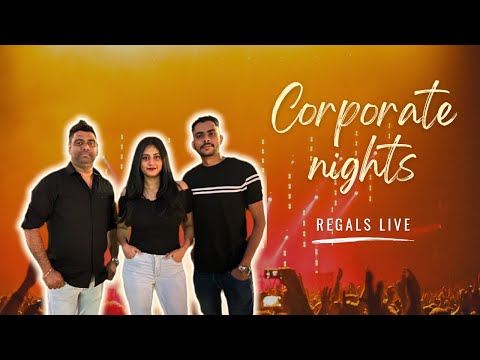 Regals - Corporate Nights Live