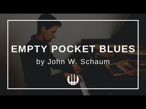 Empty Pocket Blues by John W. Schaum