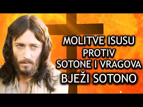 MOLITVE ISUSU PROTIV SOTONE I VRAGOVA - EVO KRIŽA GOSPODNJEGA BJEŽI SOTONO