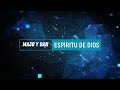 Espíritu de Dios | Majo y Dan (Video Lyric)