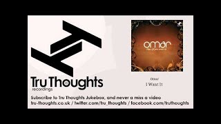 Omar - I Want It