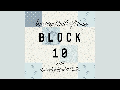 Quilting Window - Mystery Quilt 2020 Block 10