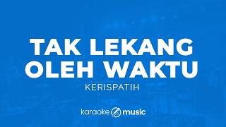 Download lagu Tak Lekang Oleh Waktu - Kerispatih (KARAOKE VERSION) mp3 Download lagu Tak Lekang Oleh Waktu - Kerispatih (KARAOKE VERSION) mp3