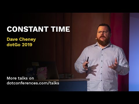 dotGo 2019 - Dave Cheney - Constant Time