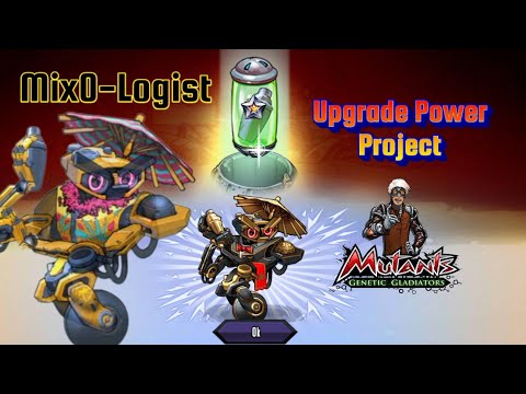 Mix0-Logist Upgrade Power Project Mutant Genetic Gladiator 