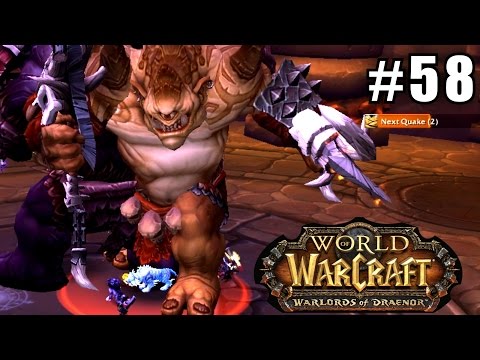 WORLD OF WARCRAFT #58 Highmaul Raid ★ let's play gameplay walkthrough