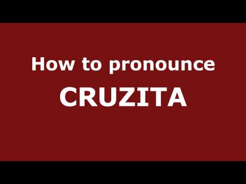 How to Pronounce CRUZITA in Spanish - PronounceNames.com