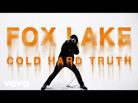 Fox Lake - Cold Hard Truth (Official Music Video)
