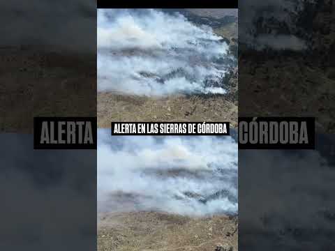 #Ahora. ALERTA EN LAS SIERRAS DE CÓRDOBA POR INCENDIO