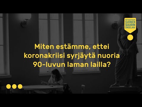 Ratkaistaan Suomen suurin ongelma: Miten estämme, ettei koronakriisi syrjäytä nuoria 90-luvun laman