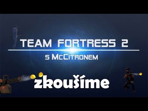 Team Fortress 2 - Zkoušíme (Vražedná rajčata)