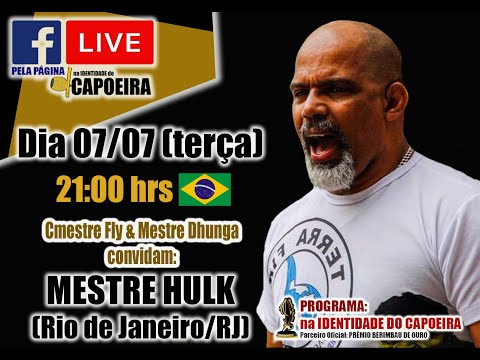 89ª LIVE NA IDENTIDADE DO CAPOEIRA - MESTRE HULK
