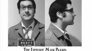 Littlest Man Band - Always Sayin'