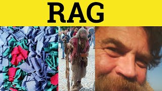 Rag Definition - Ragged Meaning Examples - Vocabulary CPE CAE IELTS.- British English Pronunciation