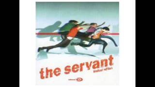 Beautiful Thing - The Servant