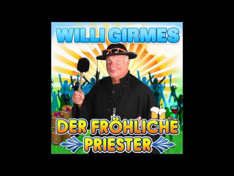 Willi Girmes Hörprobe Der fröhliche Priester