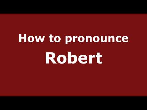 How to pronounce Robert
