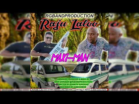Raju Laloo -  Maxi Man