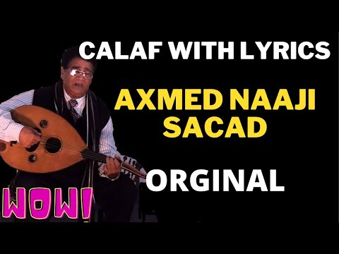 ORGINAL LYRICS CADEEY MIID IIGA CAROOTEE AXMED NAAJI SACAD