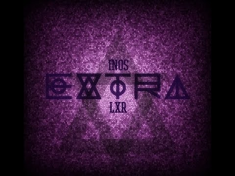 INOS x LXR - Extra (prod.INOS) / Street Video
