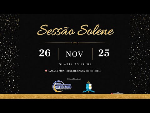SESSÃO SOLENE | NOVEMBRO de 2025 | CÂMARA MUNICIPAL DE VEREADORES DE SANTA FÉ DE GOIÁS
