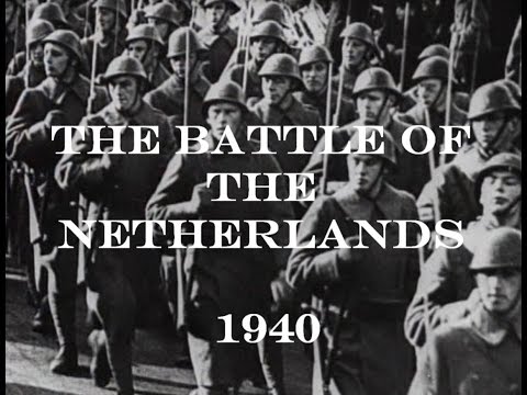 The Battle of the Netherlands May 1940