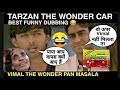 Tarzan The Wonder Car Funny Dubbing Vimal Pan Masala Ajay Devgan Prabhas Kannappa Raja Saab